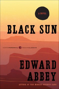 Black Sun, Edward Abbey