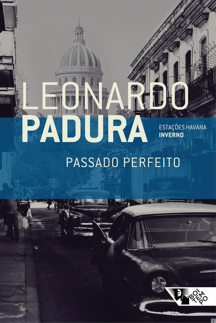 Passado perfeito, Leonardo Padura