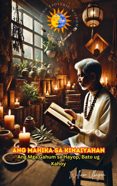 Ang Mahika sa Kinaiyahan, William Ubagan