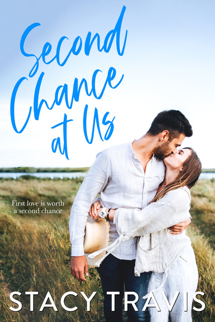 Second Chance at Us, Stacy Travis