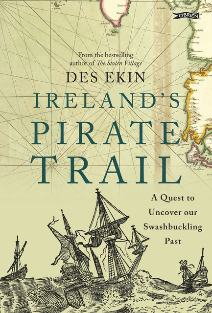 Ireland's Pirate Trail, Des Ekin