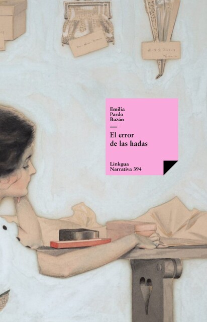 El error de las hadas, Emilia Pardo Bazán