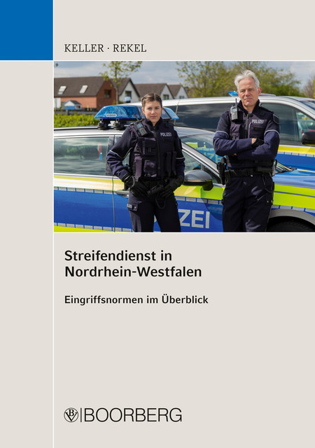 Streifendienst in Nordrhein-Westfalen, Christoph Keller, Tobias Rekel