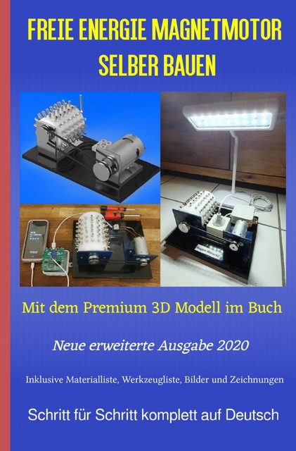 Freie Energie Magnetmotor selber bauen, Patrick Weinand-Diez, Sonja Weinand