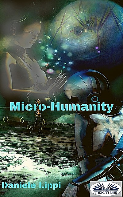 Micro-Humanity, Lippi Daniele