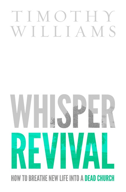 Whisper Revival, Timothy Williams