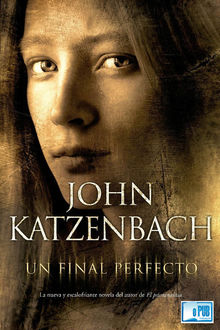Un final perfecto, John Katzenbach