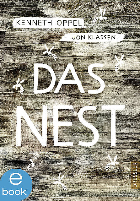 Das Nest, Kenneth Oppel