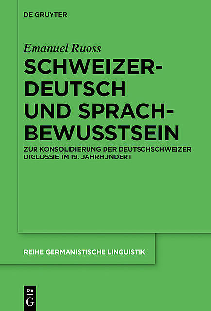 Schweizerdeutsch und Sprachbewusstsein, Emanuel Ruoss