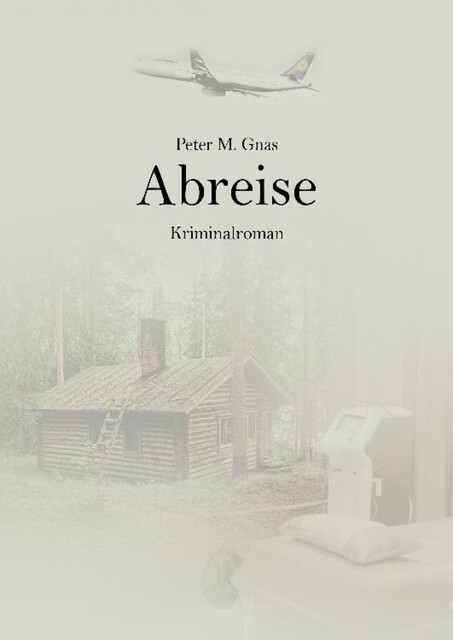 Abreise, Peter Gnas