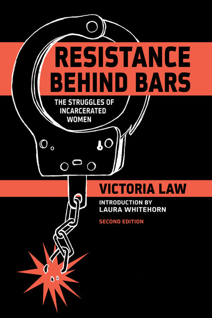 Resistance Behind Bars, Victoria Law