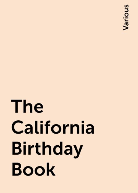The California Birthday Book, Various