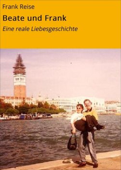 Beate und Frank, Frank Reise