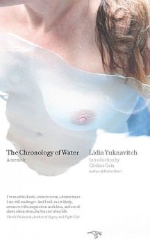 The Chronology of Water, Lidia Yuknavitch