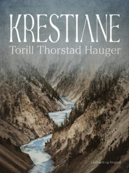 Krestiane, Torill Thorstad Hauger