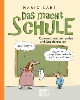 Das macht Schule, Mario Lars