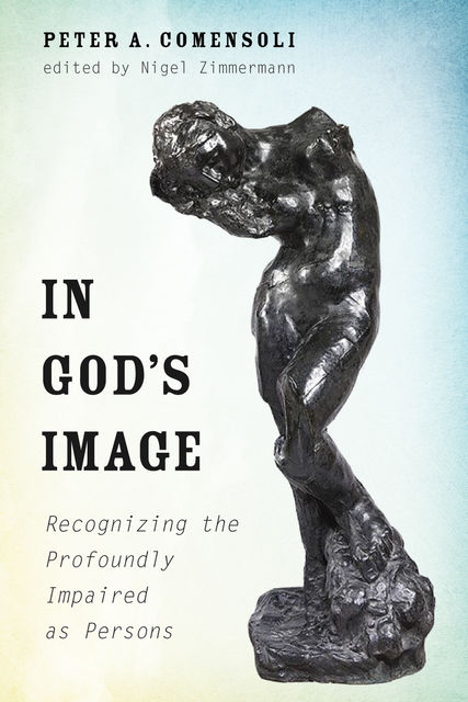 In God’s Image, Peter A. Comensoli