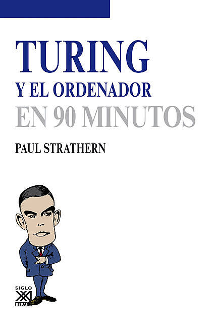 Turing y el ordenador, Paul Strathern