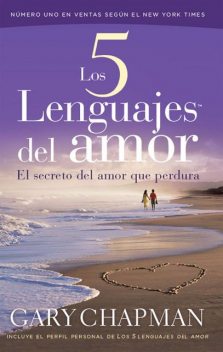 Los 5 Lenguajes del Amar/The 5 Languages of Love (Spanish Edition), Gary Chapman