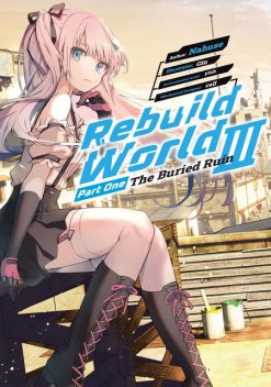 Rebuild World: Volume 3 Part 1, Nahuse