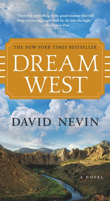 Dream West, David Nevin