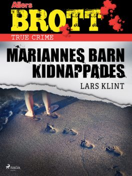 Mariannes barn kidnappades, Lars Klint