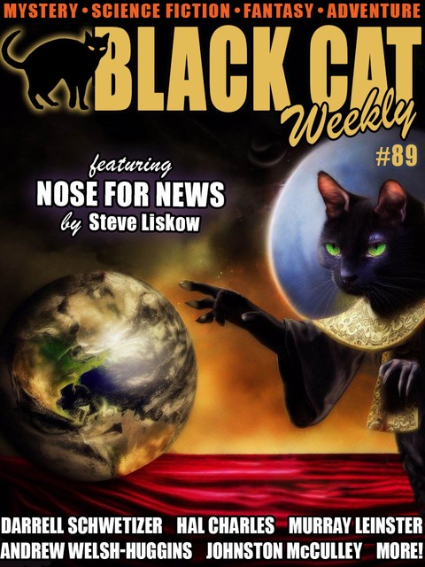 Black Cat Weekly #89, Murray Leinster, Randall Garrett, B.M.Bower, Johnston McCulley, Hal Charles, Darrell Schwetizer, Andrew Welsh-Huggins, Steve Liskow, Howard Robert E.