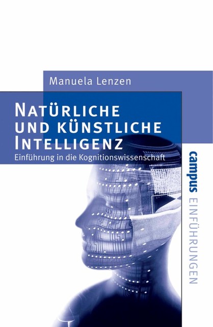 Natürliche und künstliche Intelligenz, Manuela Lenzen