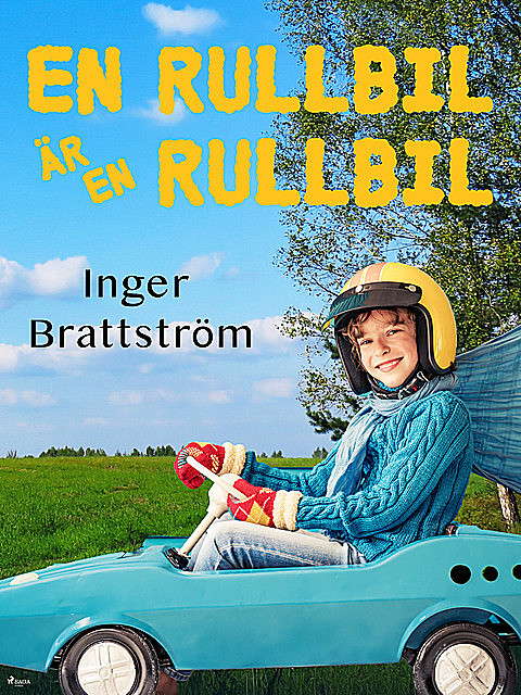 En rullbil är en rullbil, Inger Brattström
