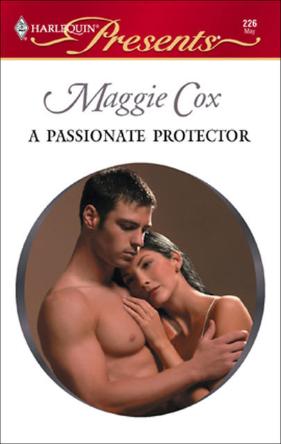 A Passionate Protector, Maggie Cox