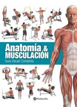 Anatomía & musculación, Ricardo Cánovas Linares