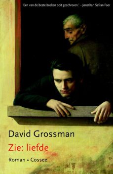 Zie: liefde, David Grossman