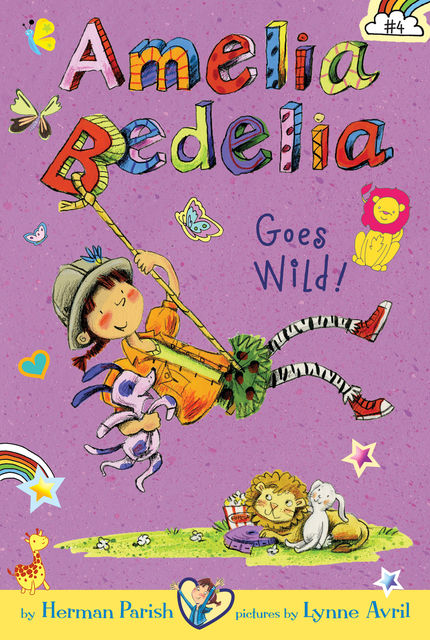 Amelia Bedelia Chapter Book #4: Amelia Bedelia Goes Wild!, Herman Parish