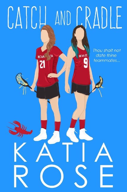 Catch and Cradle: An FF Sports Romance, Katia Rose
