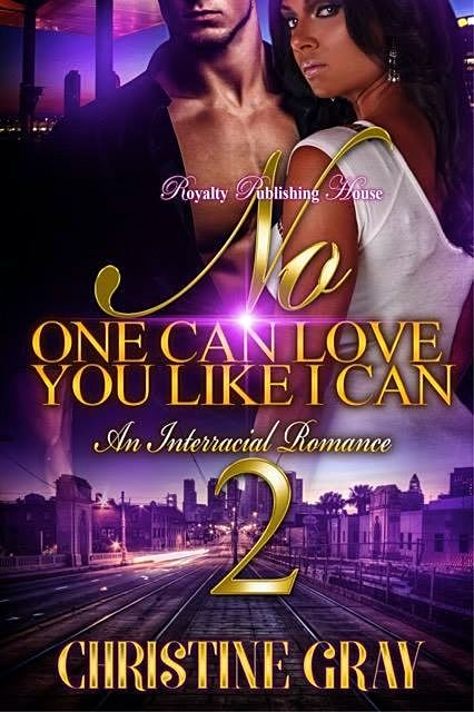 No One Can Love You Like I Can 2, Christine Gray