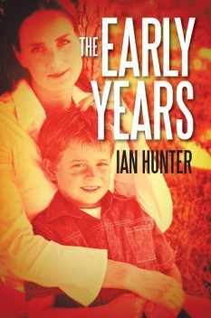 The Early Years, Ian Hunter