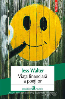 Viața financiară a poeților, Jess Walter