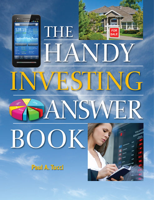 The Handy Investing Answer Book, Paul A Tucci