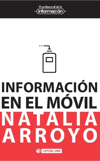 Información en el móvil, Natalia Arroyo Vázquez