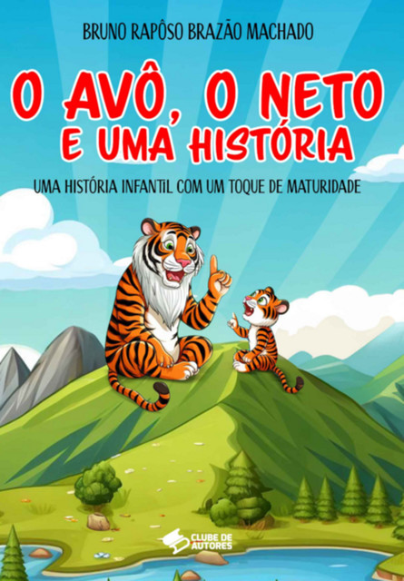 O Avô, O Neto E Uma História, Bruno Rapôso Brazão Machado