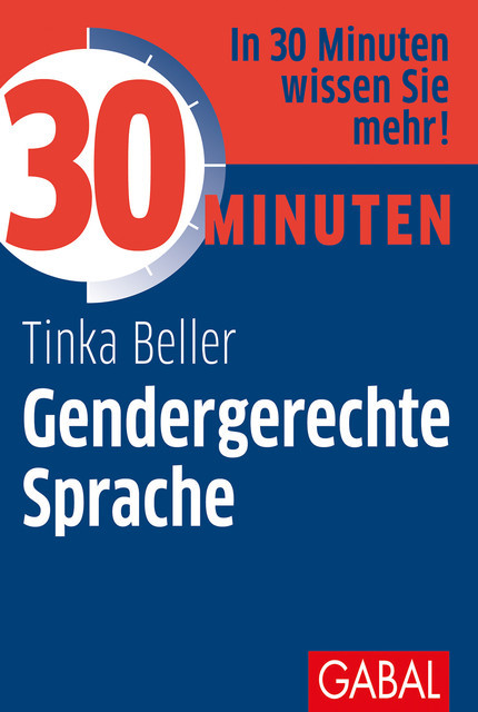 30 Minuten Gendergerechte Sprache, Tinka Beller