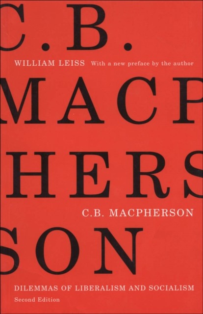 C.B. Macpherson, William Leiss