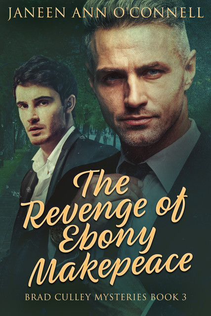 The Revenge of Ebony Makepeace, Janeen Ann O'Connell