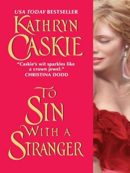 To Sin With a Stranger, Kathryn Caskie