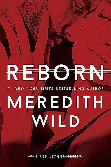 Reborn: The Red Ledger 1, 2 & 3, Meredith Wild