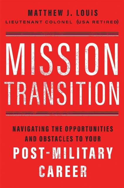 Mission Transition, Matthew J. Louis