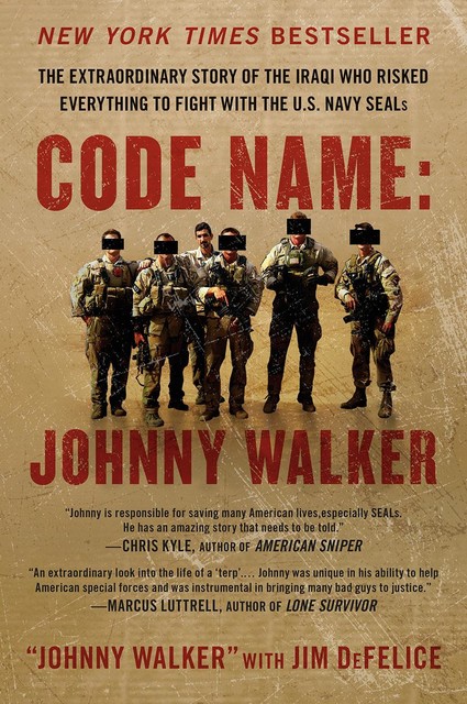 Code Name: Johnny Walker, Jim DeFelice, Johnny Walker
