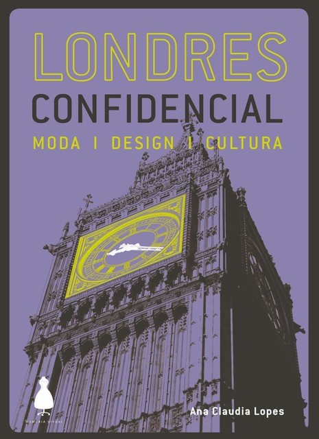 Londres confidencial, Ana Claudia Lopes