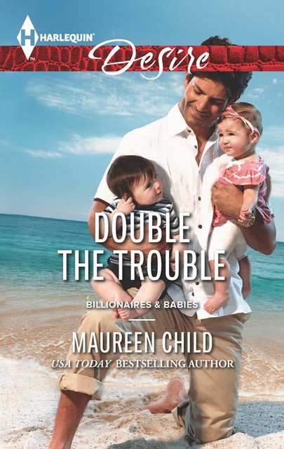 Double the Trouble, Maureen Child