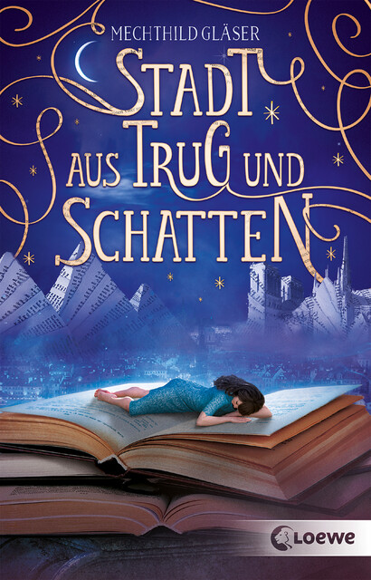 Stadt aus Trug und Schatten (Eisenheim-Dilogie – Band 1), Mechthild Gläser